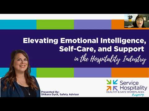 Elevating Emotional Intelligence, Self-Care, and Support in the Hospitality Industry