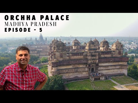 Ep 5 Orchha Palace | History of Orchha palace | Fresco Paintings | Madhya Pradesh Tourism