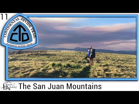 Episode 11: San Juan Mountains (CDT 2018)