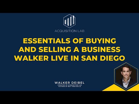 Essentials of Buying and Selling a Business - Walker Live in San Diego