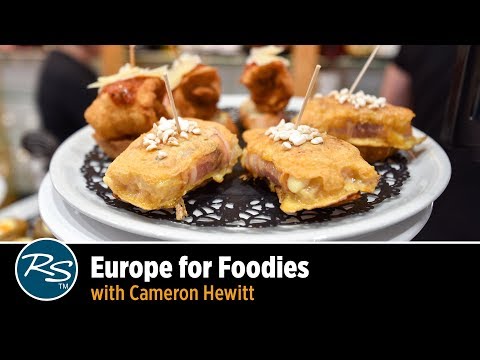 Europe for Foodies with Cameron Hewitt | Rick Steves Travel Talks