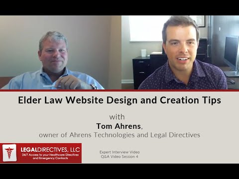 Expert Interview | Tom Ahrens Elder Law Website Design and Creation Tips