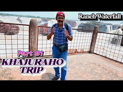 Exploring Khajuraho l Part-1 Raneh Waterfall Khajuraho Tourist places l Complete Tour Guide l