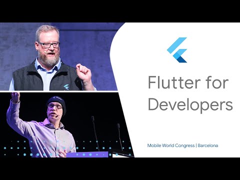 Flutter for Developers (Mobile World Congress ‘19)