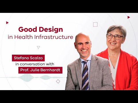Good design in health infrastructure (35min)