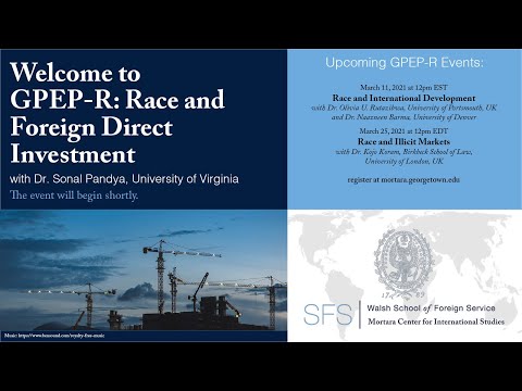 GPEP-R: Race and Foreign Direct Investment (Georgetown University, Mortara Center)