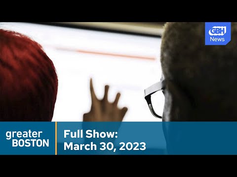 Greater Boston Full Episode: Mar. 30,  2023