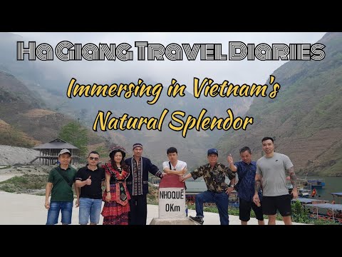 Ha Giang Travel Diaries | Immersing in Vietnam's Natural Splendor