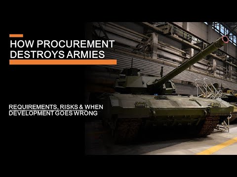 How Procurement Destroys Armies - Requirements, Risks & Development gone wrong
