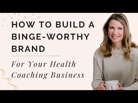 How To Build A Brand For Your Health Coaching Business