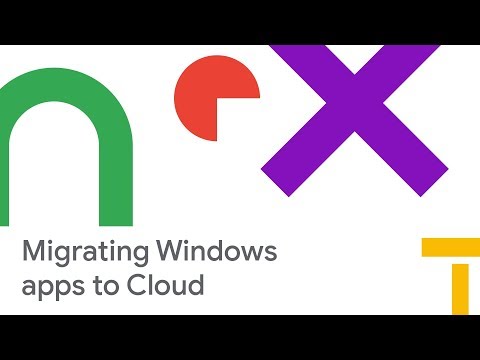 How to Migrate Windows Applications to Google Cloud (Cloud Next '18)