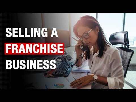 How to Sell a Franchise Business