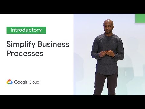 How to Simplify Business Processes with G Suite (Cloud Next '19)