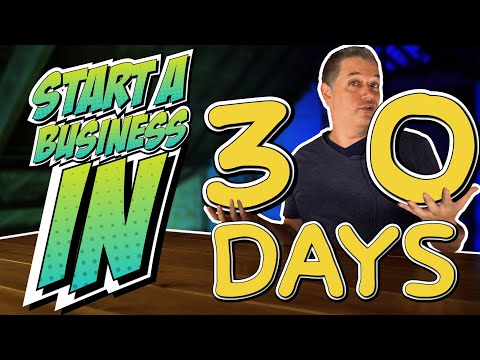 How To Start A Business In 30 Days