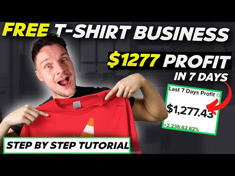 How to Start a T-Shirt Business For FREE & Make BIG Profits - with Print On Demand 2022 | Tutorial