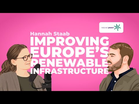 Improving Europe's renewable infrastructure - Modo: The Podcast (ep. 29: Natural Power)