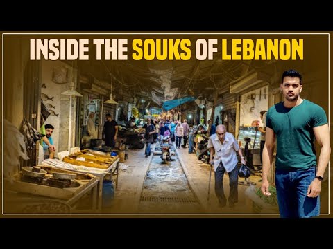 INSIDE THE MARKETS (SOUKS) OF LEBANON 