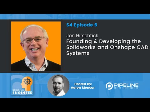Jon Hirschtick | Founding & Developing the Solidworks and Onshape CAD Systems
