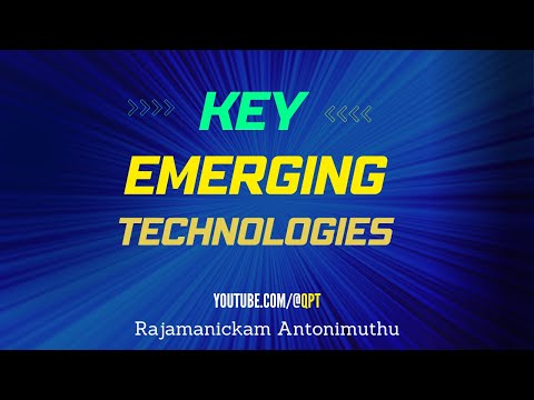 Key Emerging Technologies | Brief summary of 47 upcoming technologies