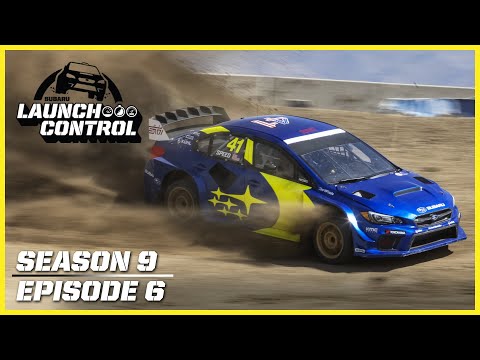 Launch Control: Unfinished Business - Episode 9.6