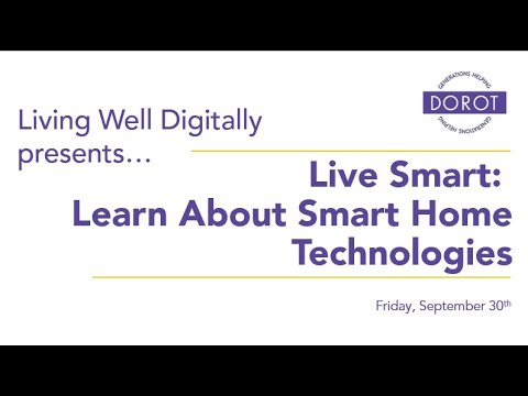 Live Smart: Learn About Smart Home Technologies