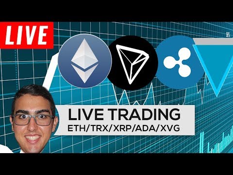 Live Trading: Ethereum ($ETH), Tron ($TRX), Ripple ($XRP), Cardano ($ADA), Verge ($XVG), & More