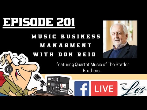 Live With Les Episode 201 Music Business Management with Don Reid
