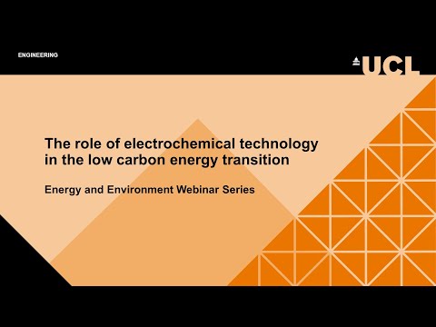 Low C energy transition: electrochemical technology | Energy and Environment Webinar Series