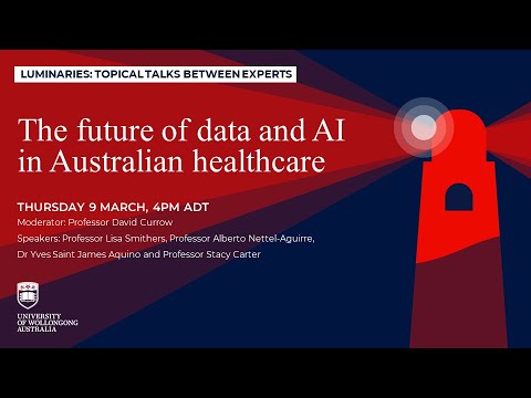 Luminaries: The future of data and AI in Australian healthcare