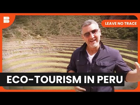 Machu Picchu Unveiled - Leave No Trace - S01 EP01 - Travel Documentary