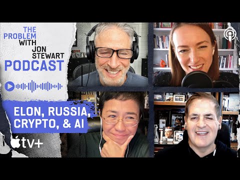 Mark Cuban, Maria Ressa & Julia Ioffe Talk 2022's Insanity | The Problem With Jon Stewart Podcast