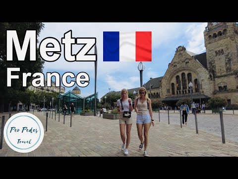 Metz, France Walking Tour (with Subtitles) Summer 2021