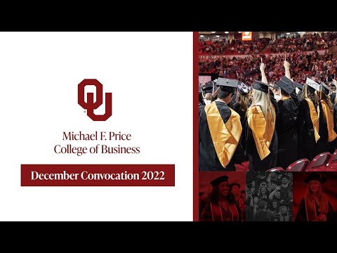 Michael F. Price College of Business Convocation Dec 2022 - Second Ceremony | University of Oklahoma