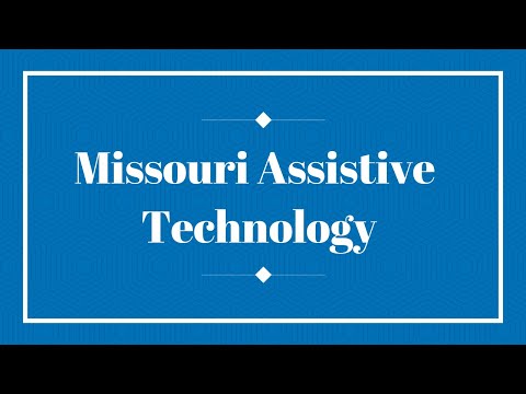 Missouri Assistive Technology