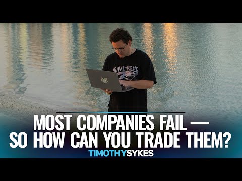 Most Companies Fail — So How Can You Trade Them?