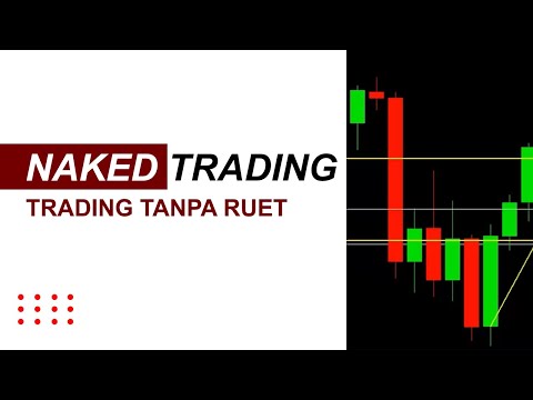 Naked Trading, Trading Tanpa Ruet || Naked Trading, Not Complicated Trading