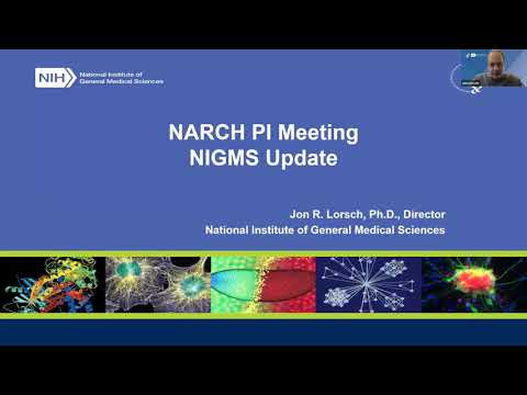 NARCH PI Meeting NIGMS Update