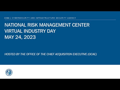 National Risk Management Center (NRMC) Virtual Industry Day, May 2023