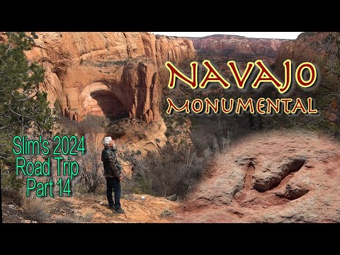 Navajo Monumental: Walking through Time - Slim's 2024 Road Trip Part 14