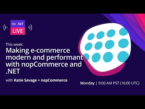 On .NET Live - Making e-commerce modern and performant with nopCommerce and .NET