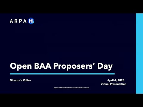 Open Broad Agency Announcement (BAA) Virtual Proposers’ Day