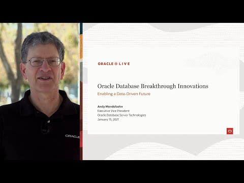 Oracle Live: Oracle Database Breakthrough Innovations