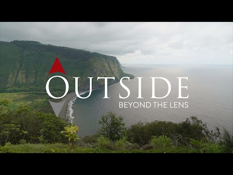 Outside Beyond the Lens | Big Island