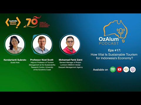 OzAlum Podcast Eps #17 How Vital Is Sustainable Tourism for Indonesia's Economy?