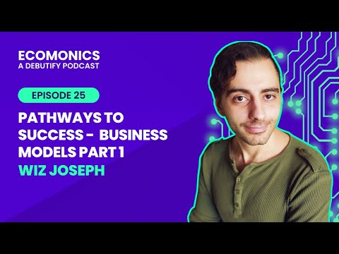 Pathways to Success - Business Models Part 1