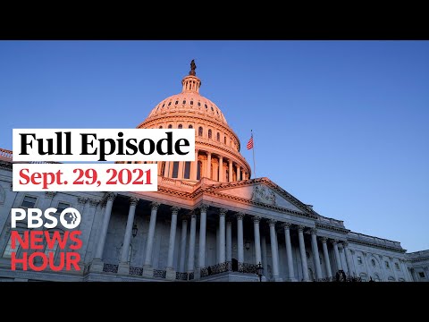 PBS NewsHour full episode, Sept. 29, 2021