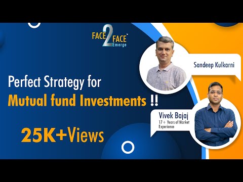 Perfect Strategy for Mutual fund Investments !!! #Face2FaceEmerge