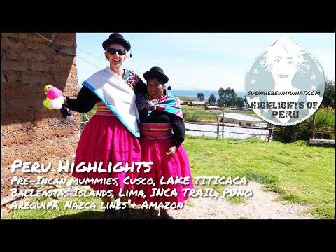 Peru Highlights