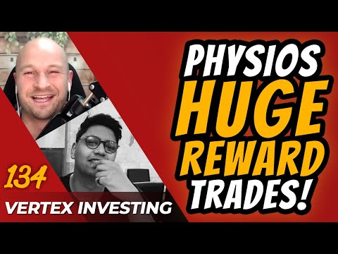 Physios HUGE Reward Trades Break The Back Of The Market w/ Tanz Vertex Investing