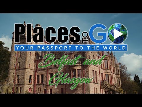 Places To Go - Belfast and Glasgow (S1E8)